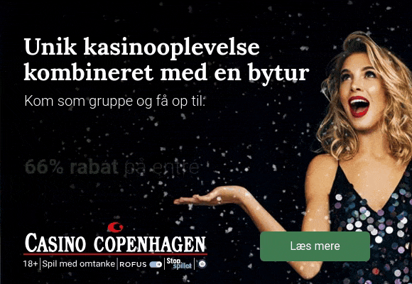 Gruppebilletter Casino Copenhagen annonce